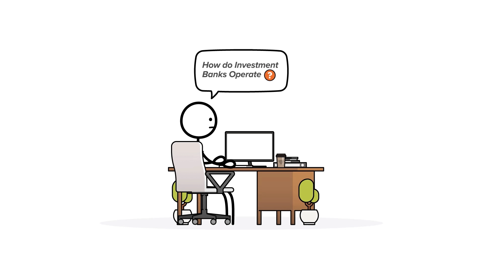 A stick figure confused about how Investment Banks operate